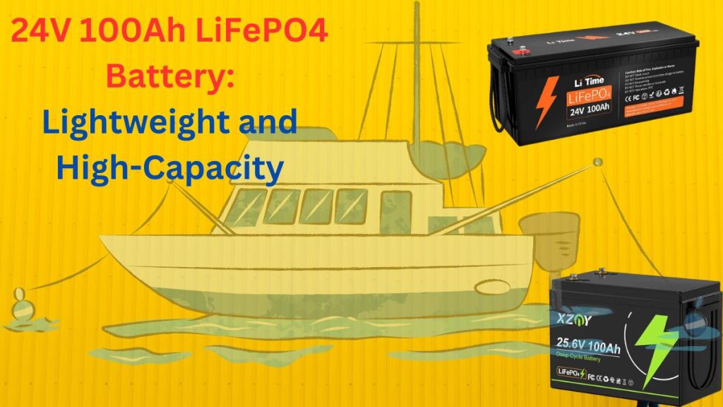 24v 100ah lifepo4 battery