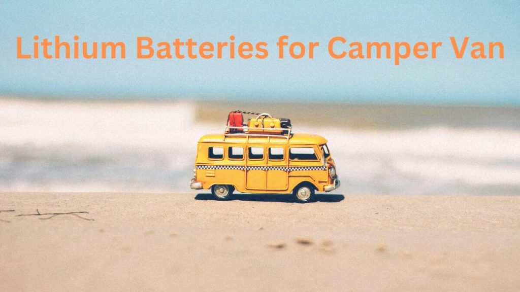 best lithium battery for van life