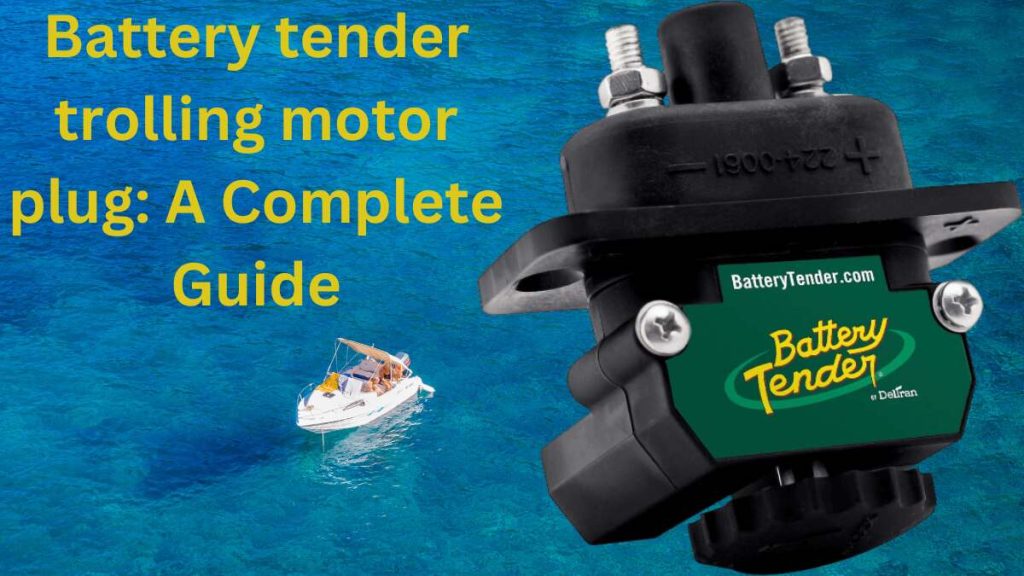 battery tender trolling motor plug