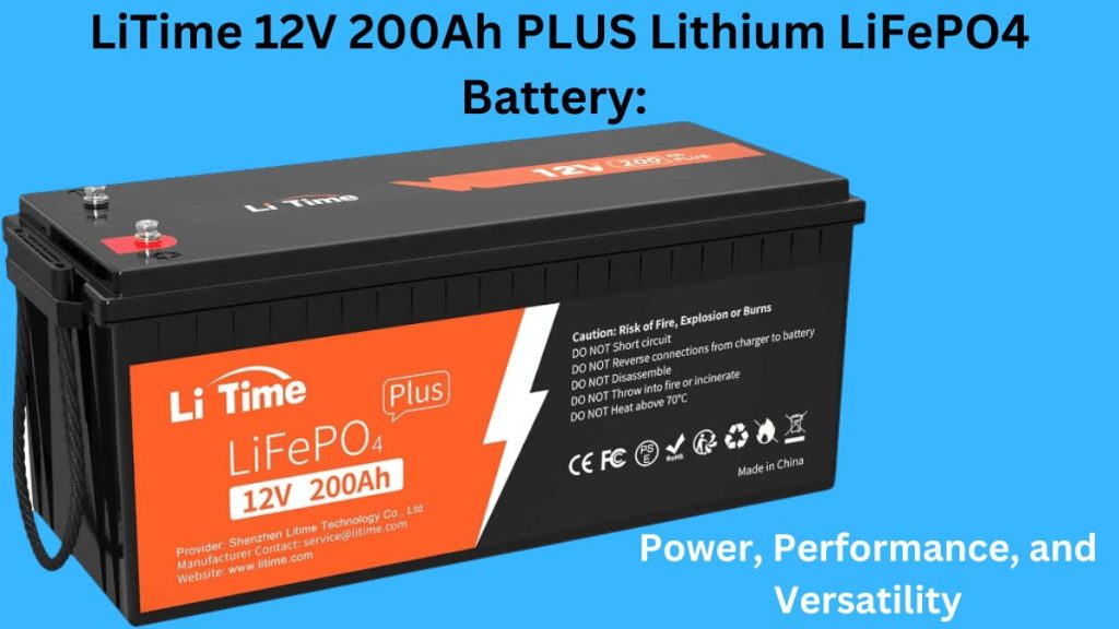 LiTime 12V 200Ah PLUS Lithium LiFePO4 Battery