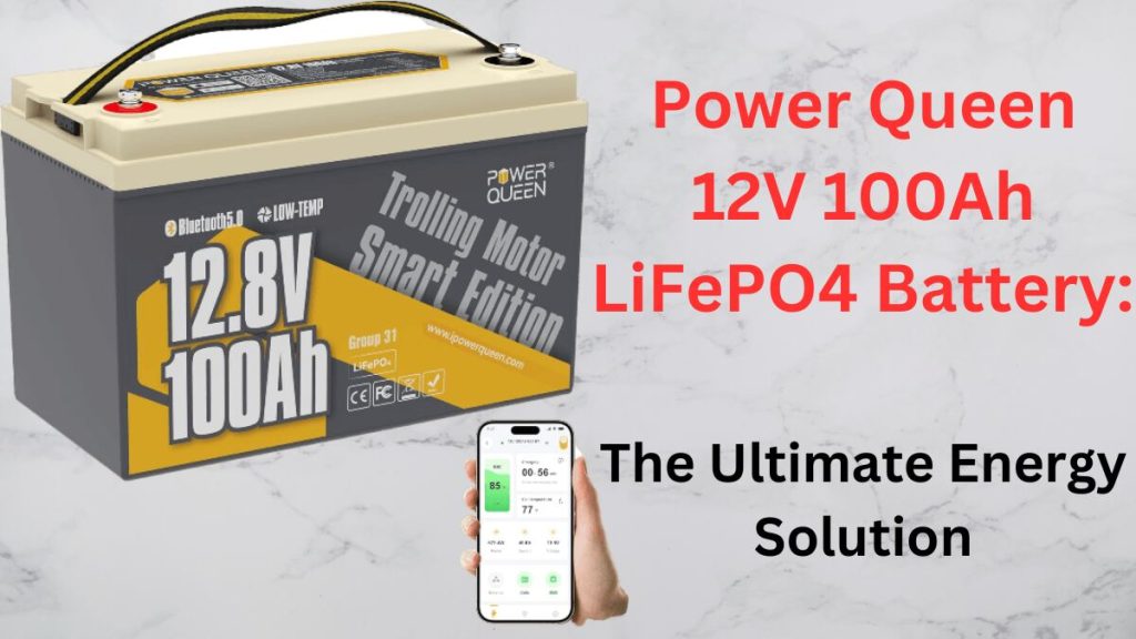 Power Queen 12V 100Ah LiFePO4 Battery